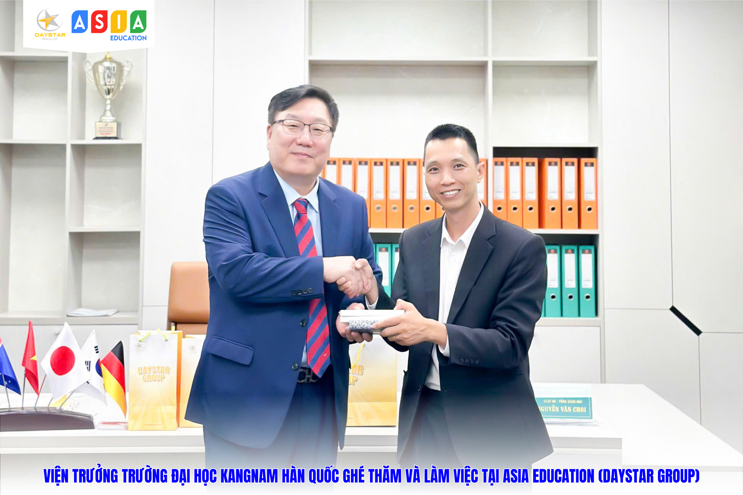 VIỆN TRƯỞNG TRƯỜNG ĐẠI HỌC KANGNAM (HÀN QUỐC) GHÉ THĂM VÀ LÀM VIỆC TẠI ASIA EDUCATION (DAYSTAR GROUP)