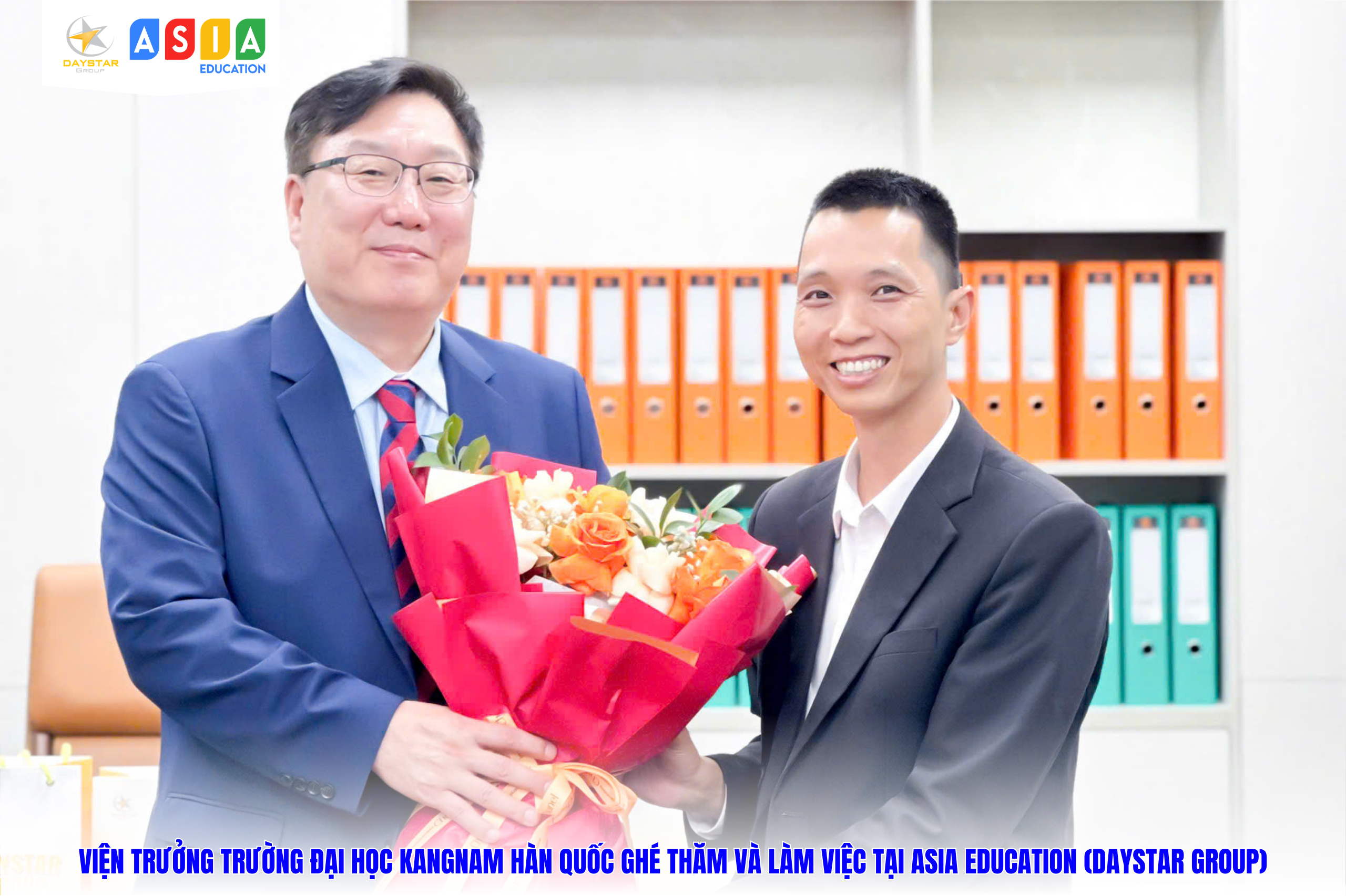 VIỆN TRƯỞNG TRƯỜNG ĐẠI HỌC KANGNAM (HÀN QUỐC) GHÉ THĂM VÀ LÀM VIỆC TẠI ASIA EDUCATION (DAYSTAR GROUP)