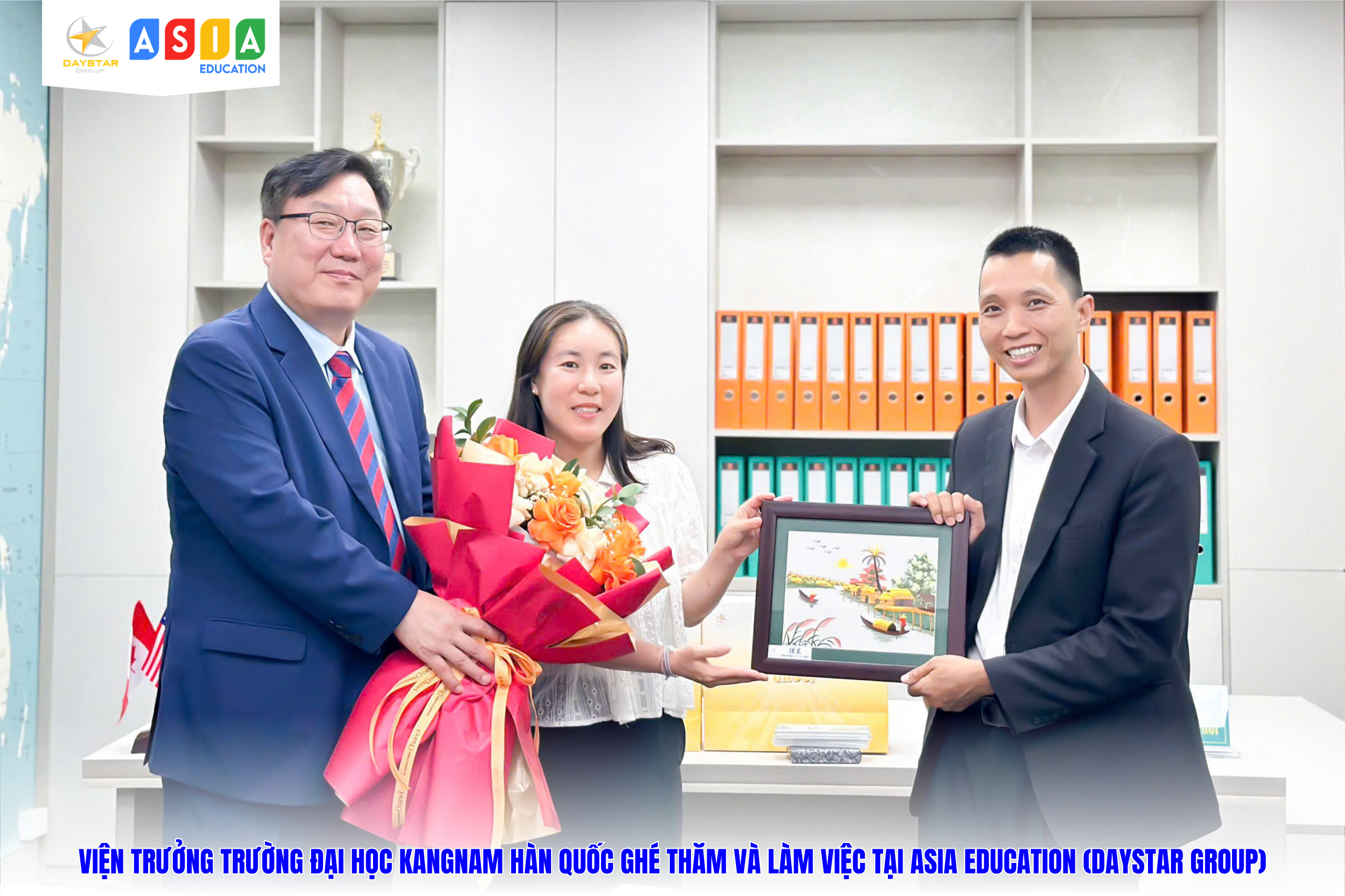 VIỆN TRƯỞNG TRƯỜNG ĐẠI HỌC KANGNAM (HÀN QUỐC) GHÉ THĂM VÀ LÀM VIỆC TẠI ASIA EDUCATION (DAYSTAR GROUP)