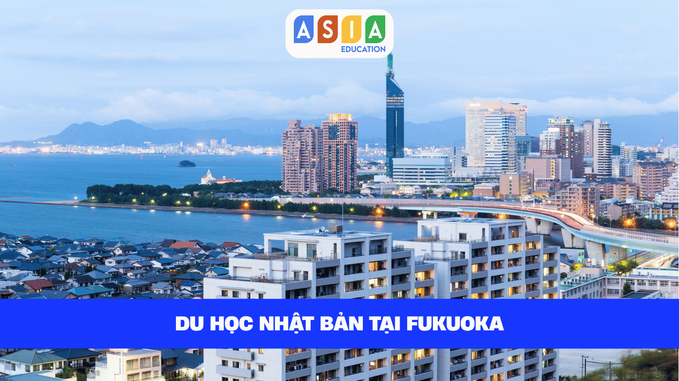 DU HỌC NHẬT BẢN TẠI FUKUOKA