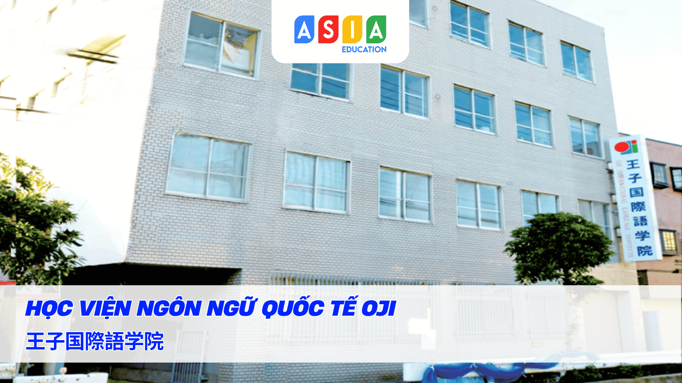 HỌC VIỆN NGÔN NGỮ QUỐC TẾ OJI