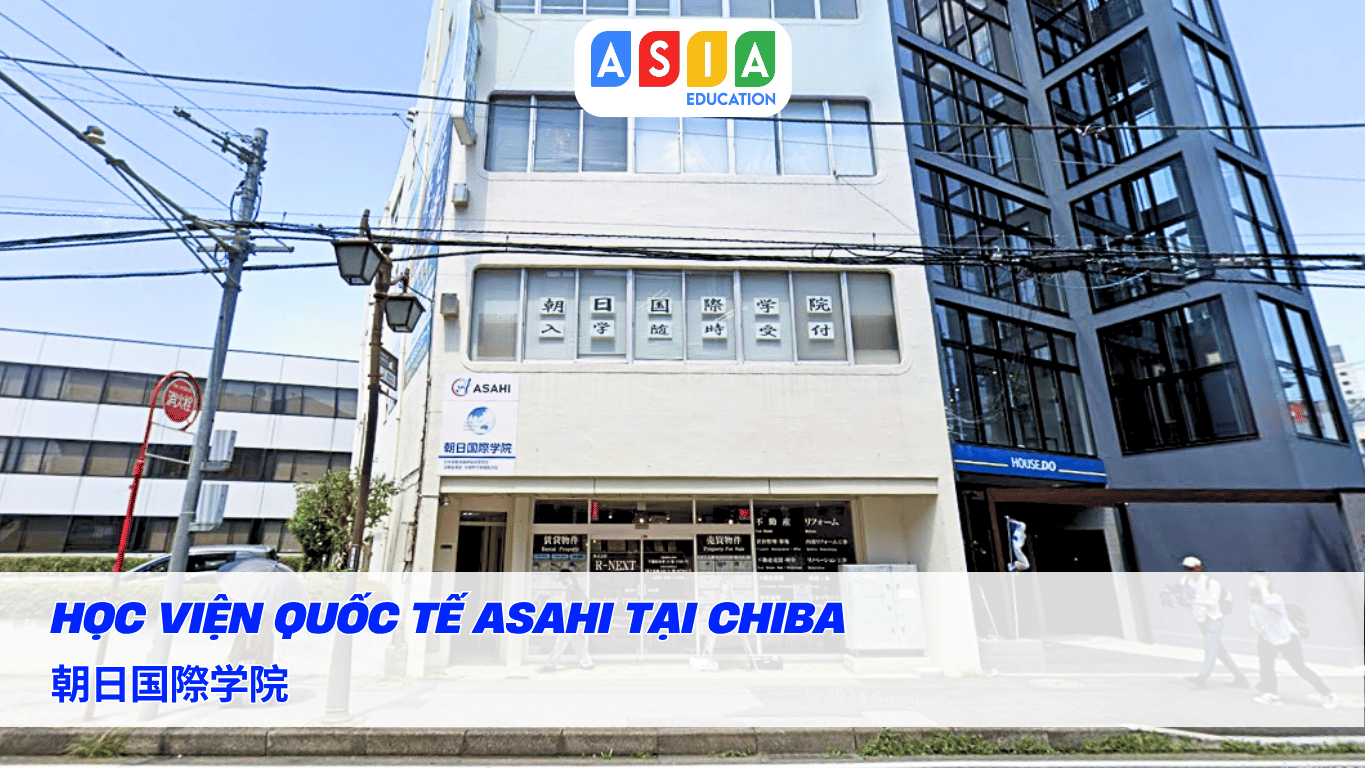 HỌC VIỆN QUỐC TẾ ASAHI TẠI CHIBA