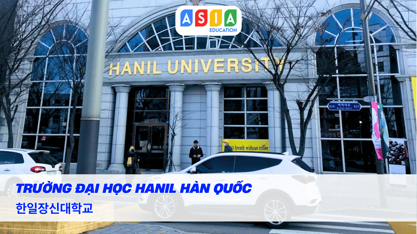 TRƯỜNG ĐẠI HỌC HANIL HÀN QUỐC