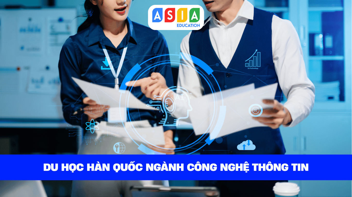 DU HỌC HÀN QUỐC NGÀNH CÔNG NGHỆ THÔNG TIN