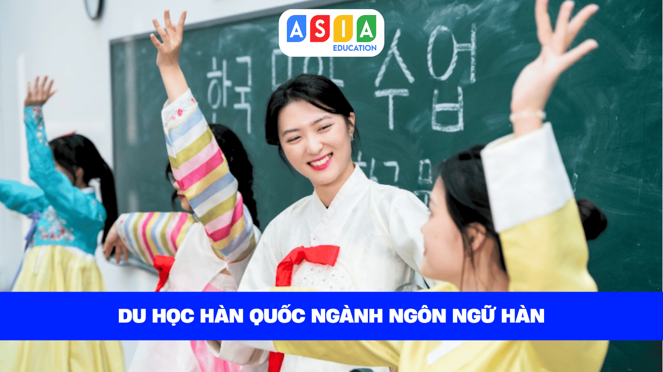 DU HỌC HÀN QUỐC NGÀNH NGÔN NGỮ HÀN